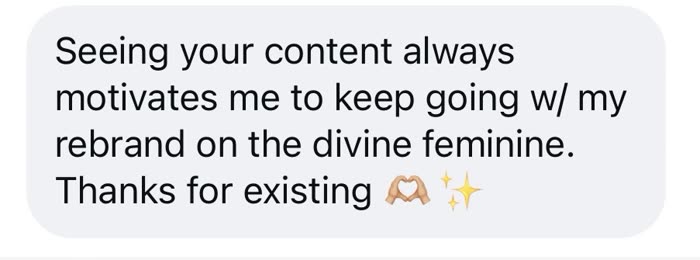 Message: Seeing your content always motivates me